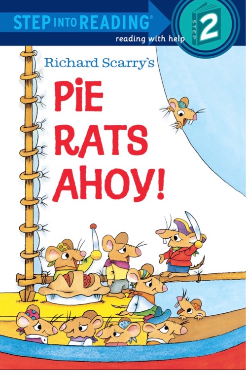 Pie Rats Ahoy! (Step into Reading L2)