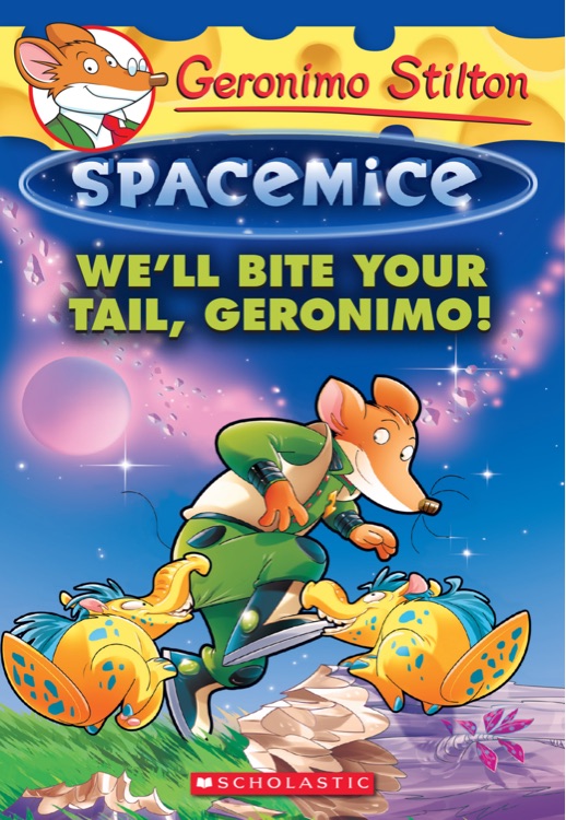 We'll bite your tail, Geronimo! (Spacemice)