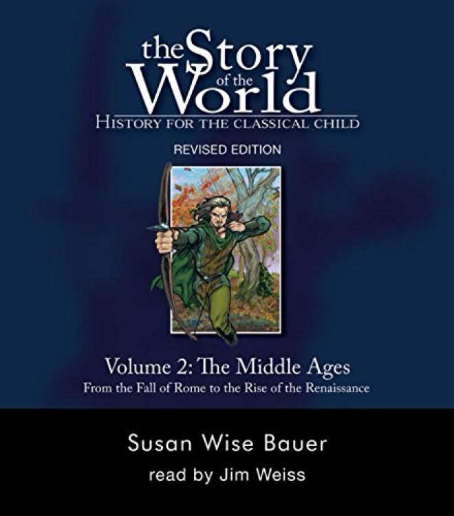 The Story of the World Volume 2: The Middle Ages