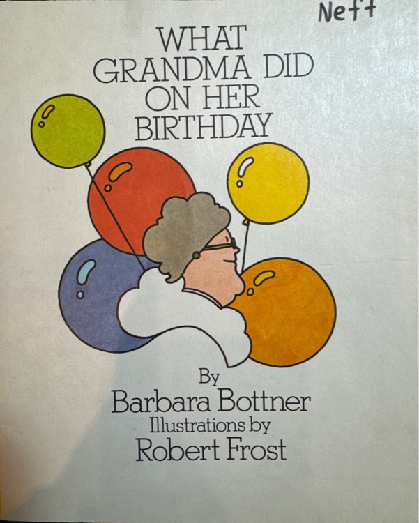 What grandma did on her birthday