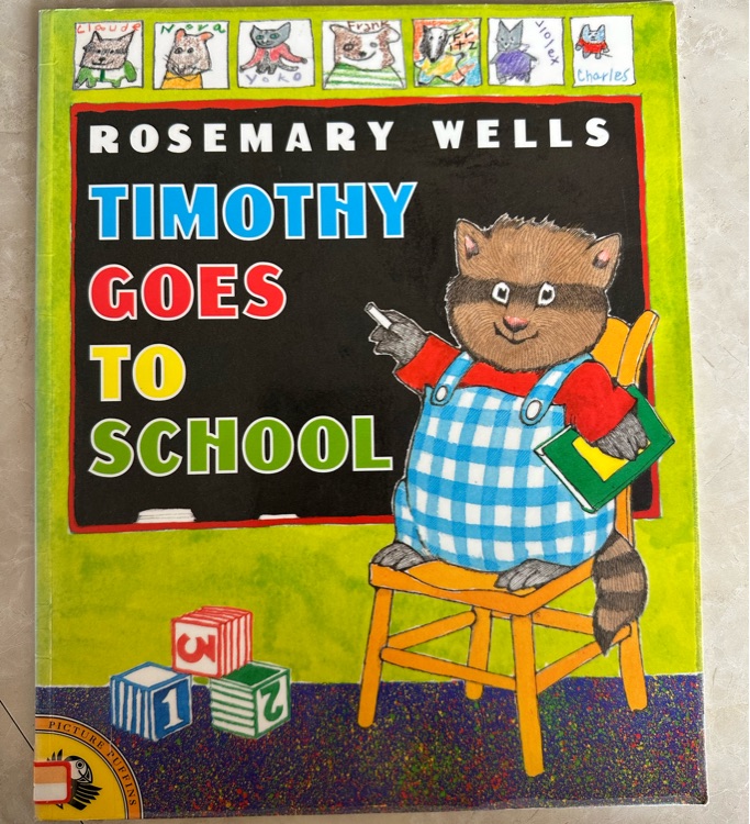 Rosemary wells timothy goes to school