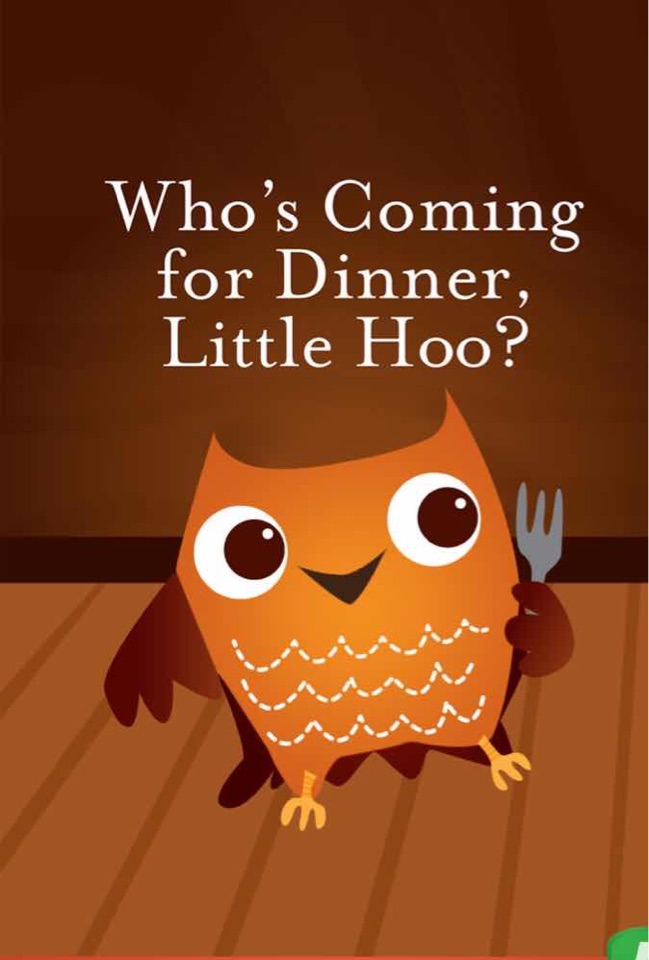 Who's coming for dinner, little Hoo?