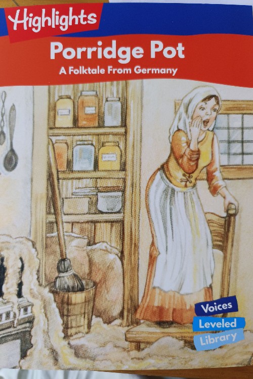 Porridge Pot:A Folktale From Germany