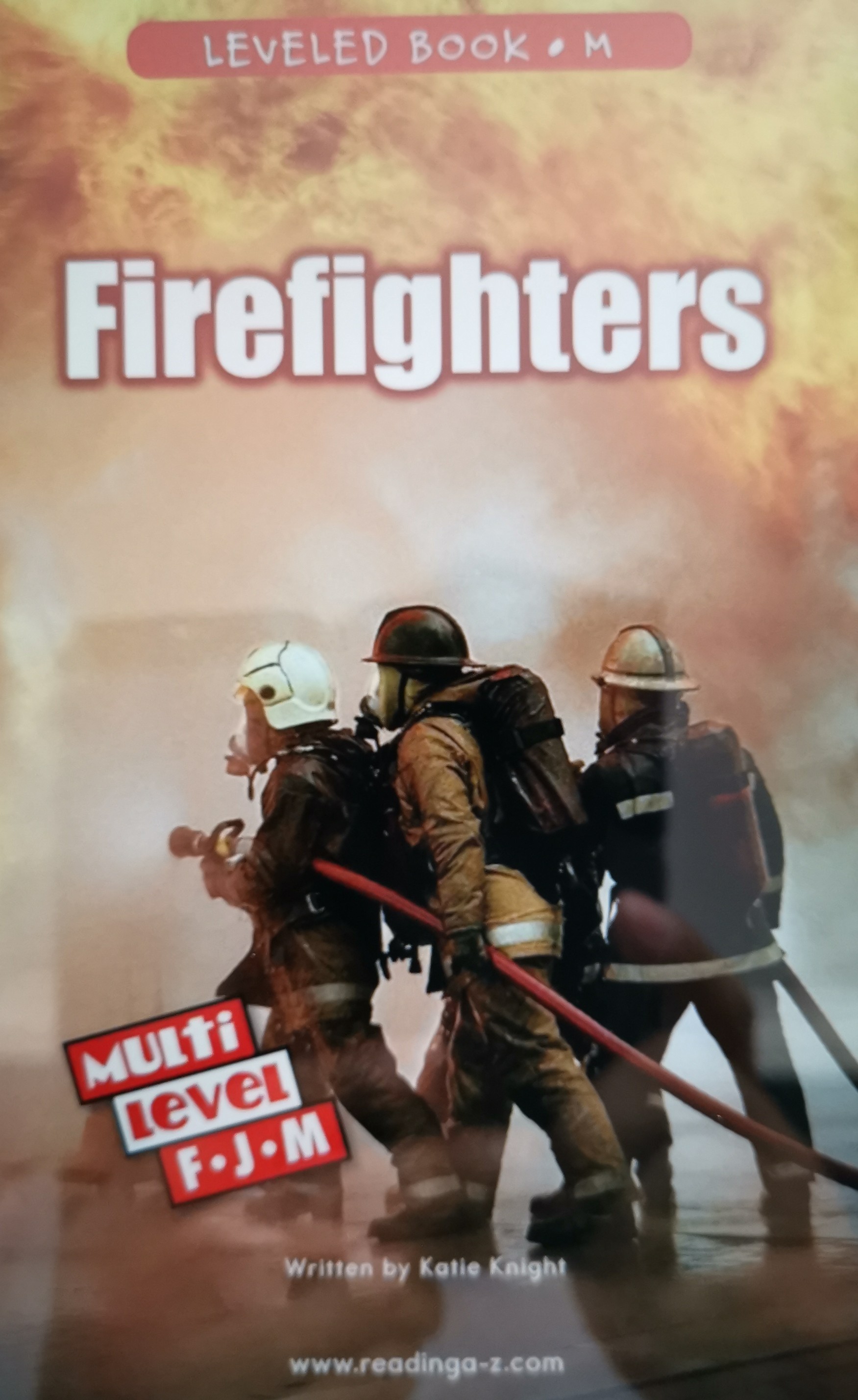 RAZ M ~ Firefighters