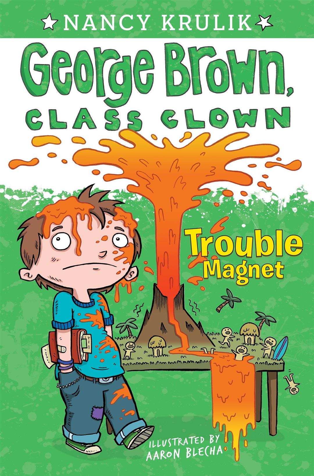 George Brown, Class Clown#2:Trouble Magnet