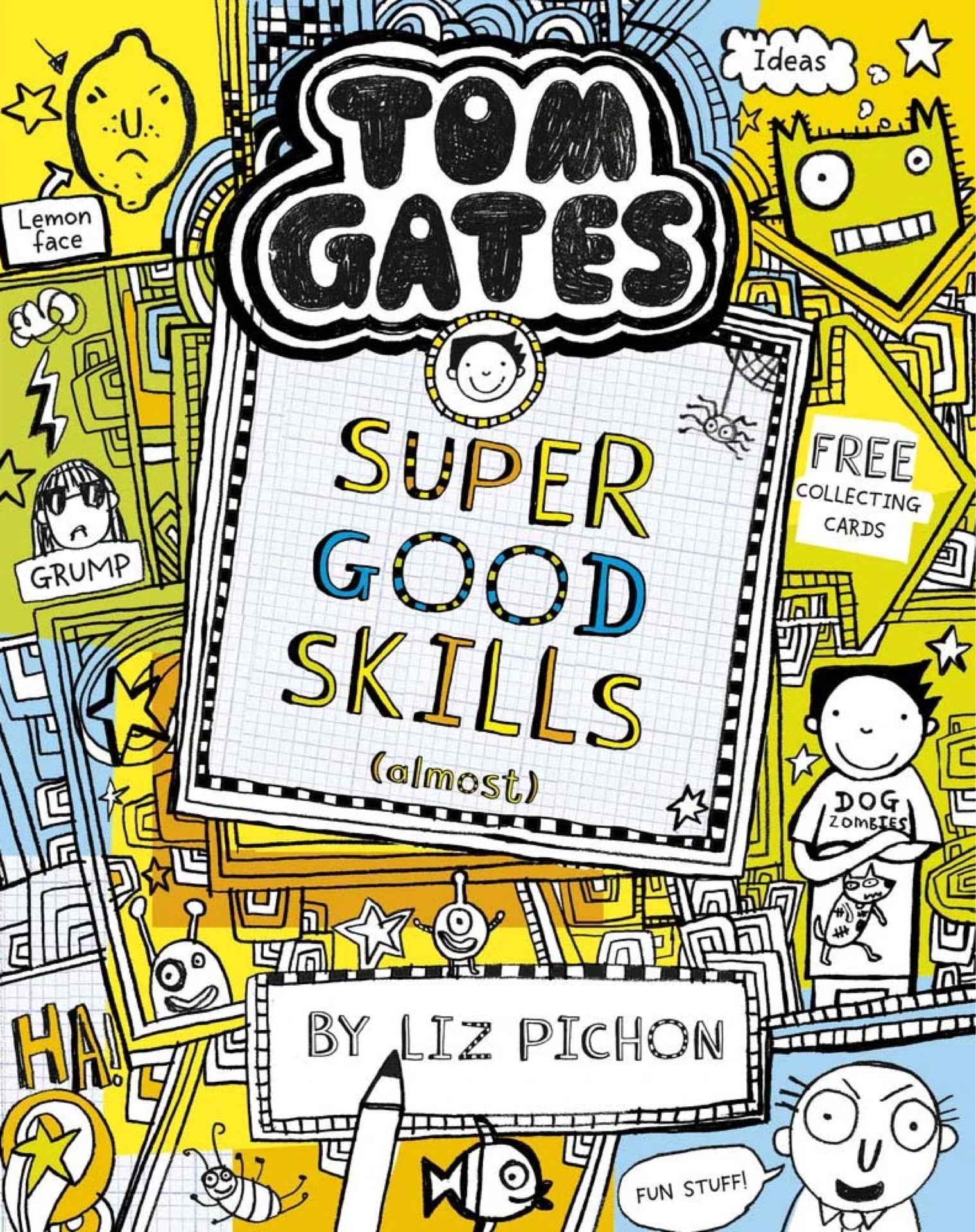 Tom Gates 10#: Super Good Skills(Almost…)