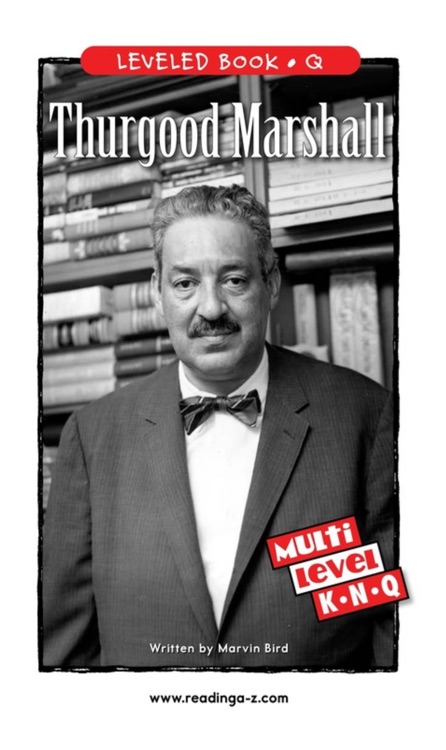 Thurgood Marshall (RAZ Q)