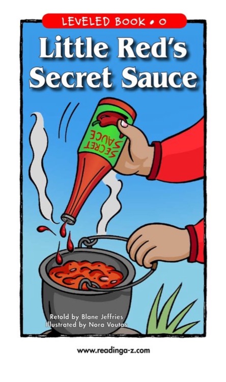 Little Red's Secret Sauce (RAZ O)