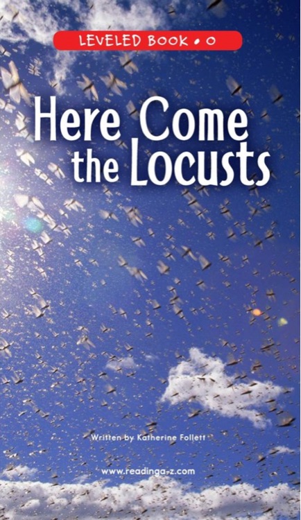 Here Come the Locusts (RAZ O)