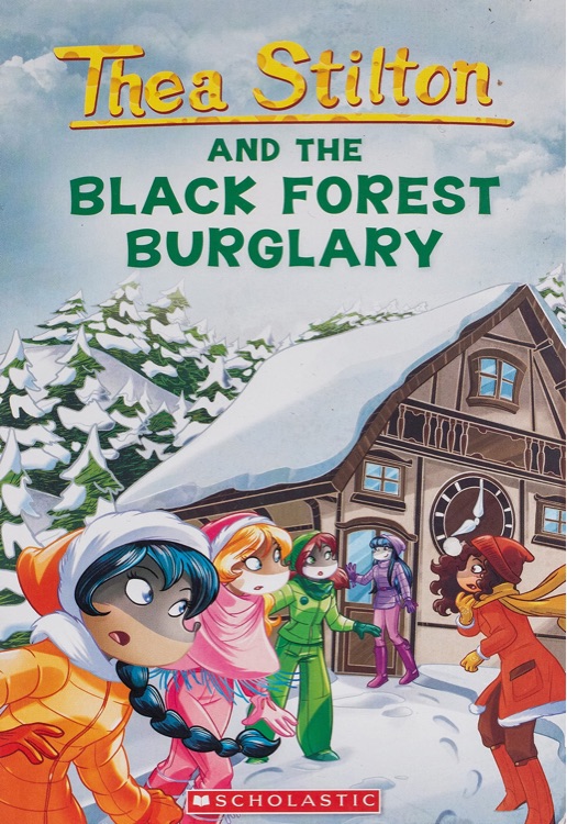 Thea Stilton and the Black Forest Burglary