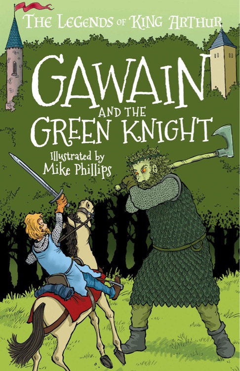 The Legends of King Arthur: Merlin, Magic, and Dragons #05: Gawain and the Green Knight