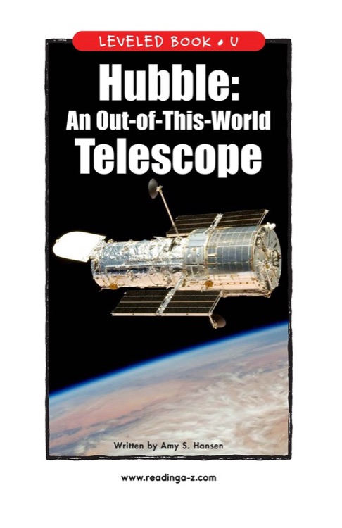 Hubble: An Out-of-This-World Telescope (RAZ U)