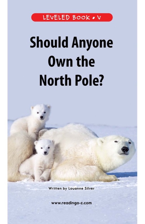 Should Anyone Own the North Pole? (RAZ V)