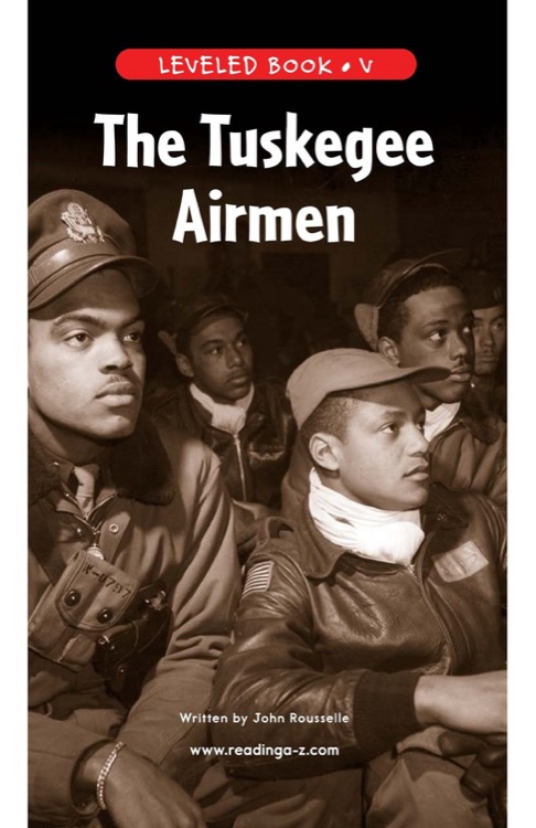 The Tuskegee Airmen (RAZ V)