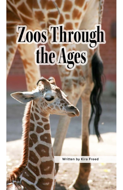 Zoos Through the Ages (RAZ Z)