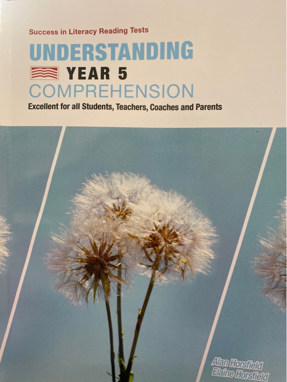 Success in Literacy Reading Tests - Understanding Year 5 Comprehension is excellent for all students, teachers, coaches and parents.