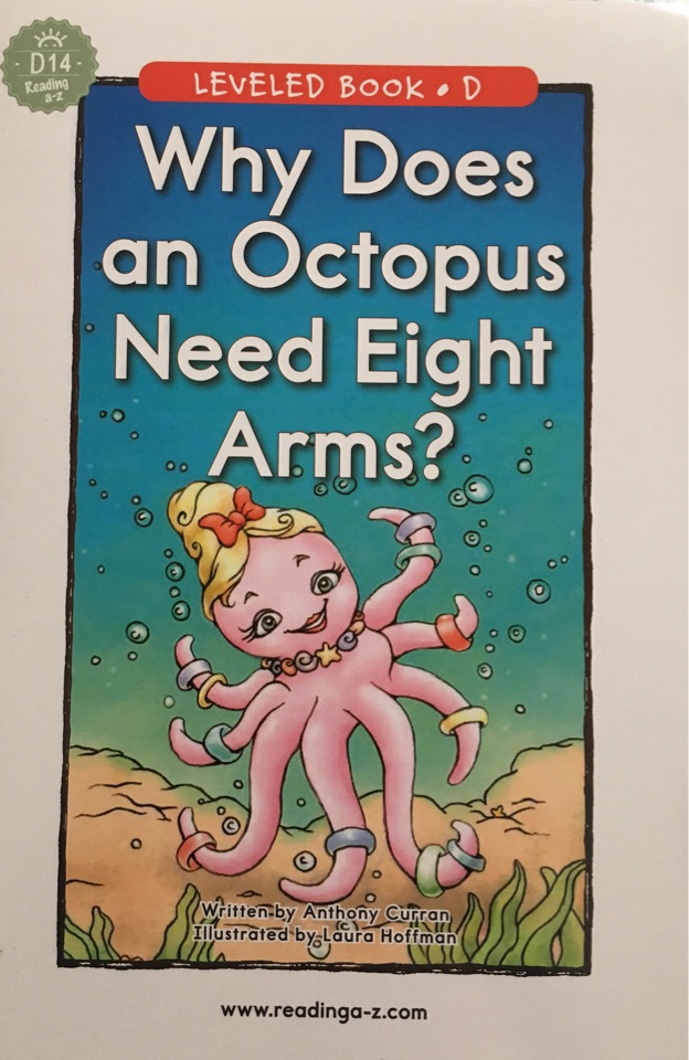 Why Does an Octopus Need Eight Arms?