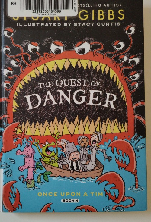 The Quest of Danger- Once Upon a Tim: Volume 4