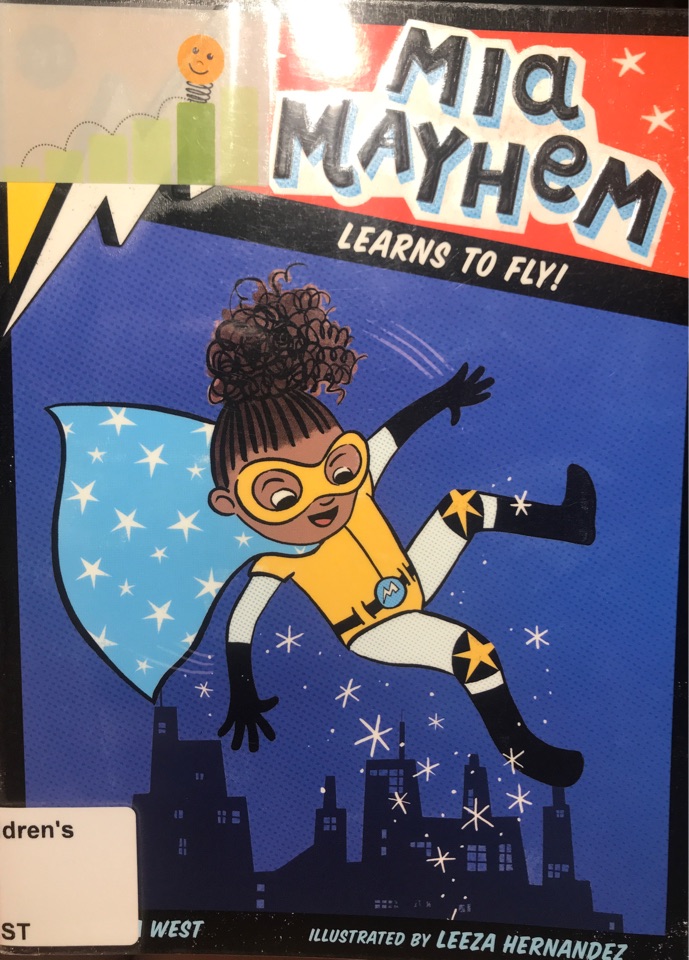 Mia Mayhem Learns to Fly