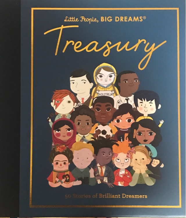 Little People Big Dreams Treasury: 50 stories of brilliant dreamers