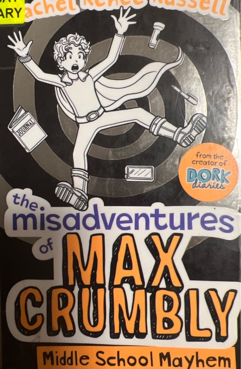 the misadventures of Max Crumbly