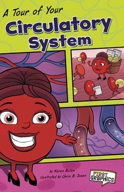 A Tour of Your Circulatory System