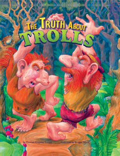 The Truth About Trolls