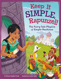 Keep It Simple, Rapunzel!: The FairyTale Physics of Simple Machines