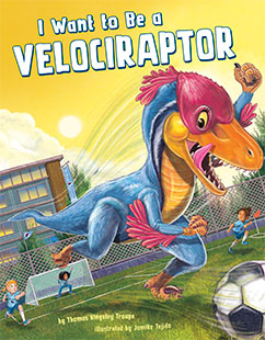 I Want to Be a Velociraptor