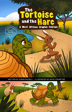 The Tortoise and the Hare(Discover Graphics: Global Folktales)