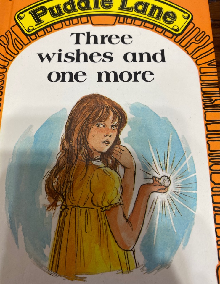 Three wishes and one more