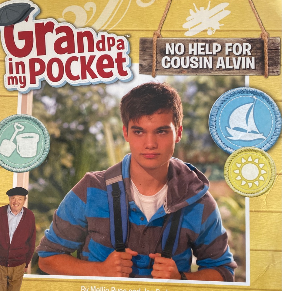 Grandpa in my pocket - no help for cousin Alvin