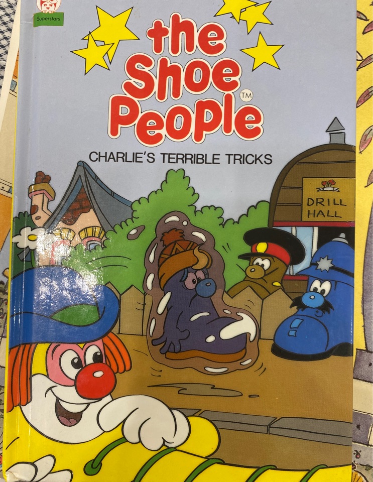 The shoe people - Charlie's terrible tricks