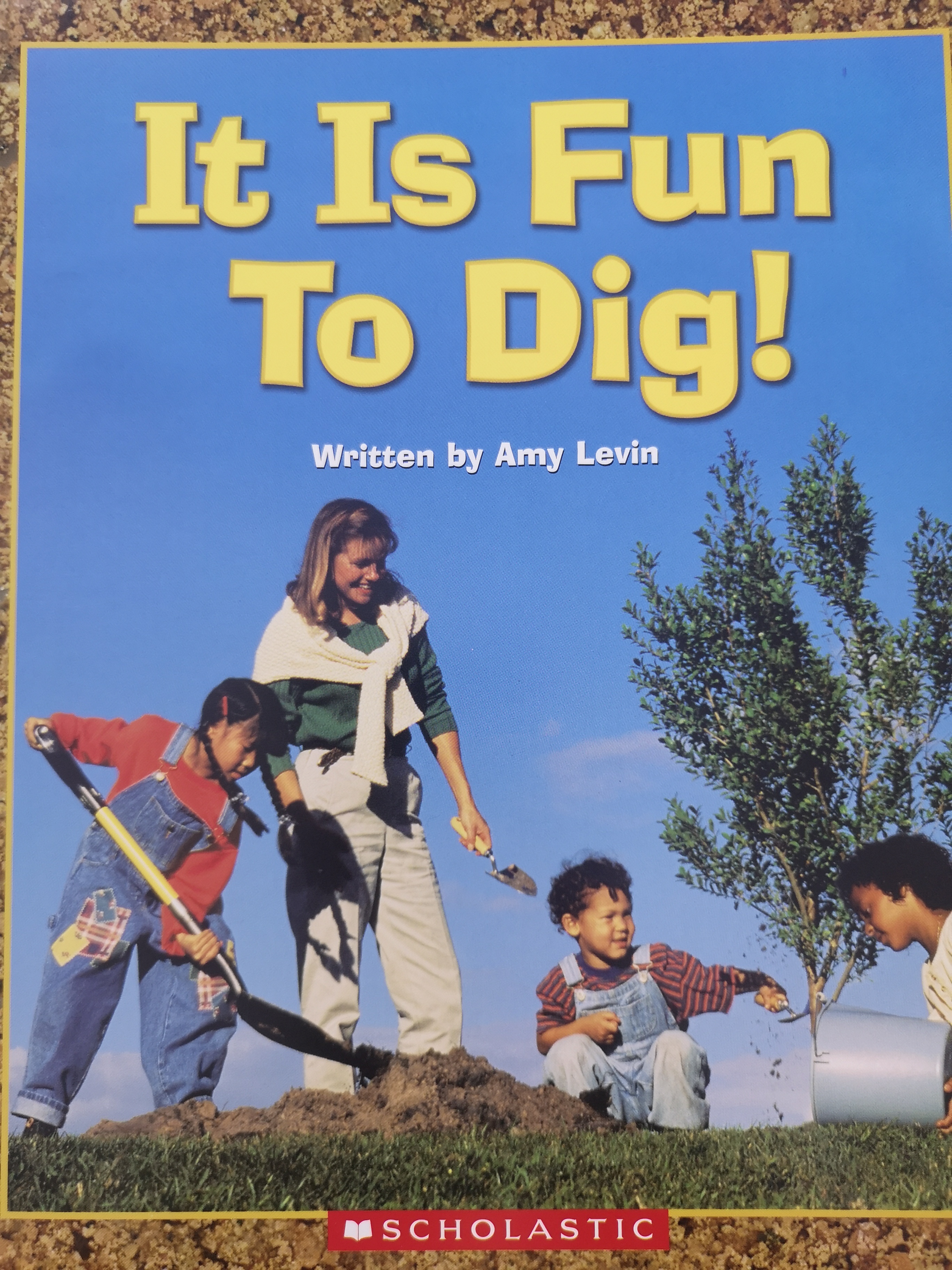 It is Fun To Dig!