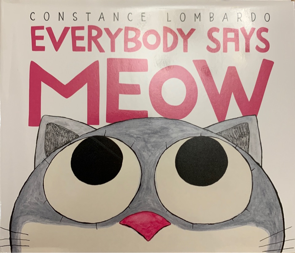 Everybody Says Meow