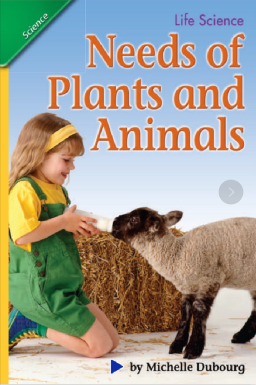 Needs of Plants and Animals