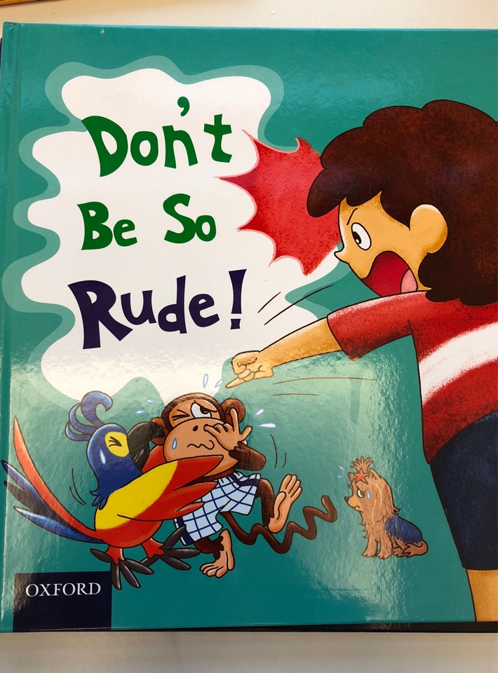 Don't Be So Rude!