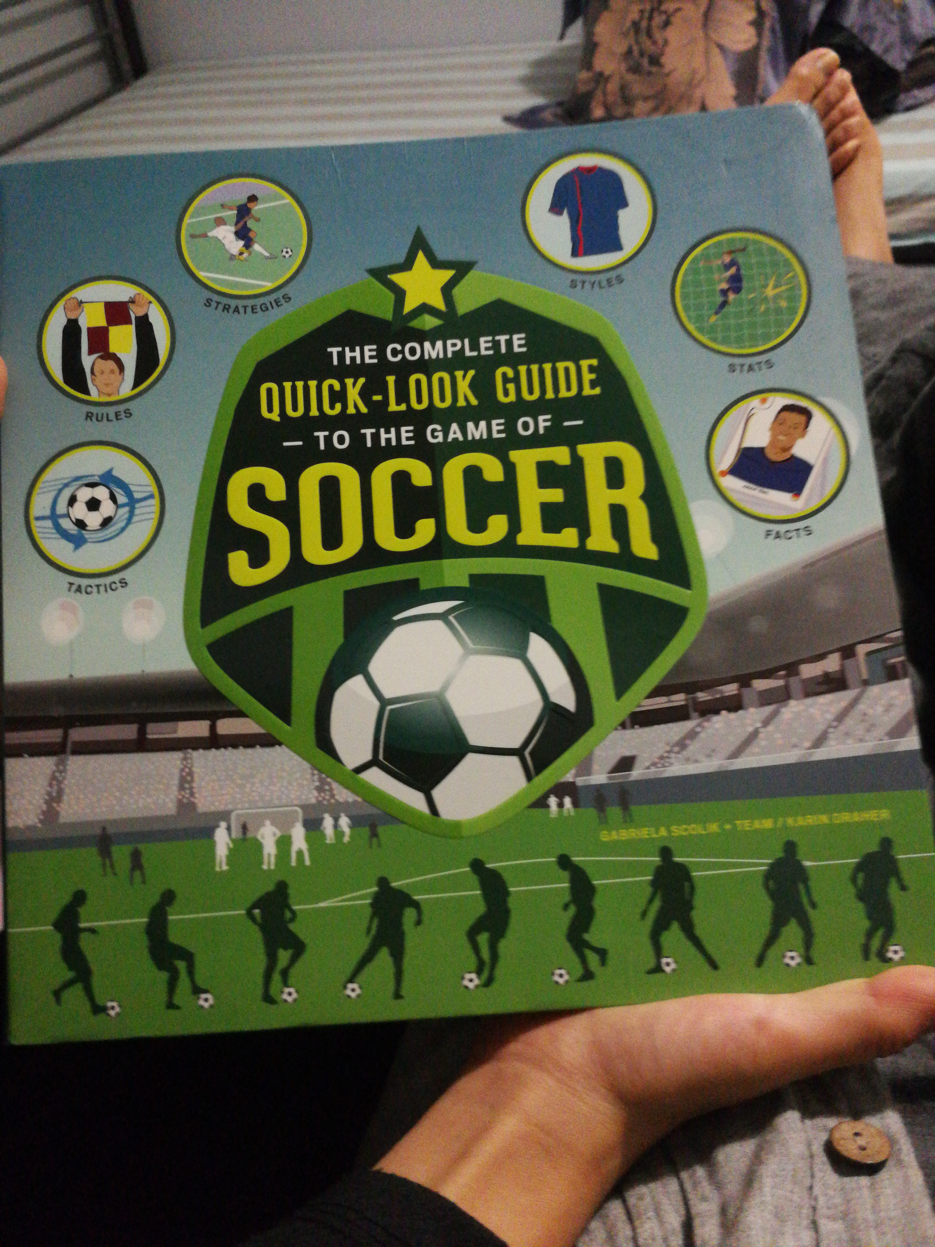 the  complete quick look guide to the game of soccer