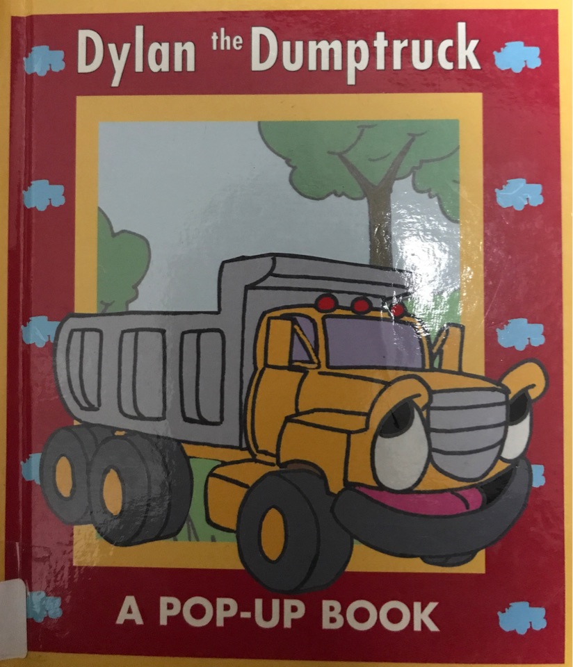 Dylan the Dumptruck