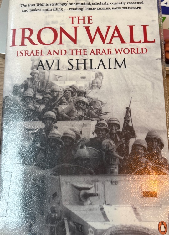 The Iron Wall: Israel and the Arab World