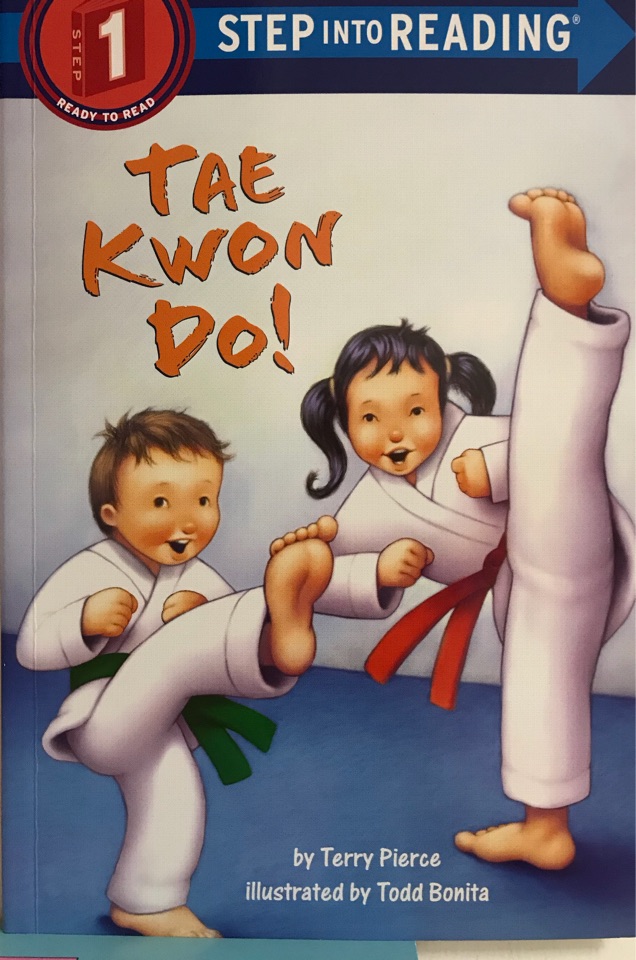 Step into Reading 1: Tae Kwon Do!