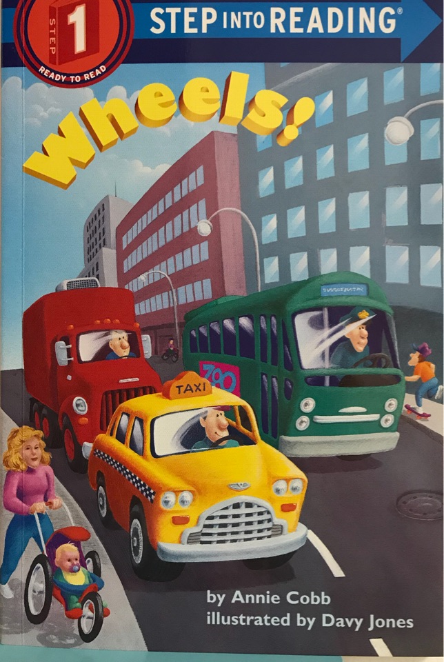 Step into reading 1: Wheels!