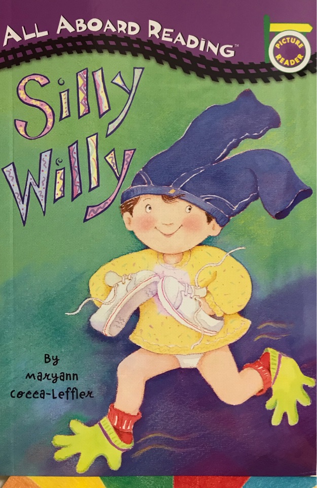 All Aboard Reading: Silly Willy