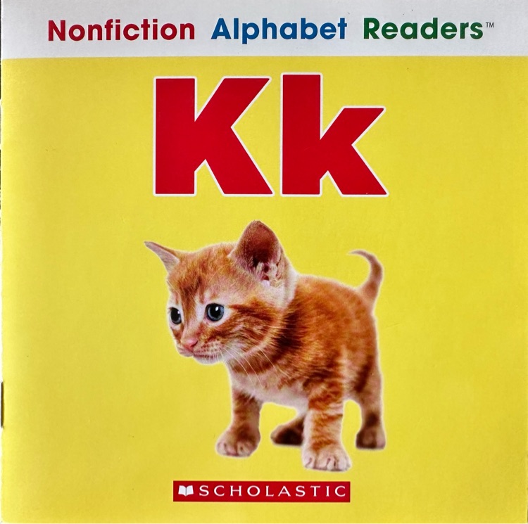 Nonfiction Alphabet Readers Kk