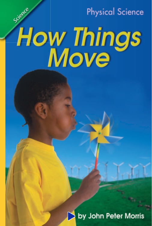 Scott Foresman Leveled Reader Science K.8:Physical Science - How Things Move
