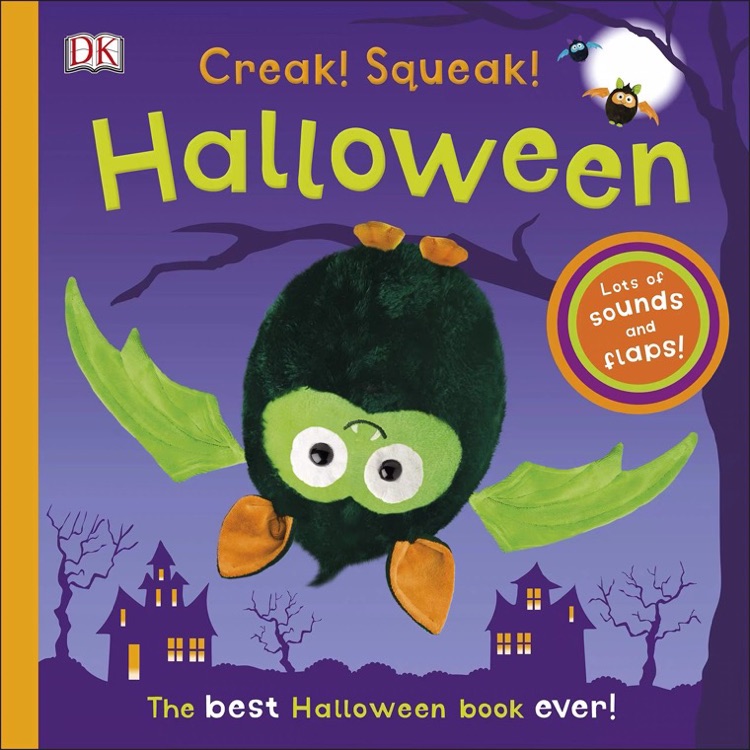 DK發(fā)聲書 吱嘎吱嘎!吱吱聲!萬圣節(jié)Creak! Squeak! Halloween紙板翻翻書發(fā)聲書