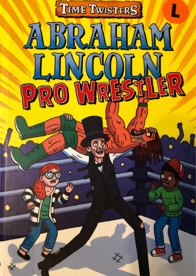 Abraham lincoln pro wrestler