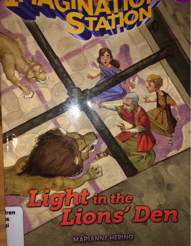 The Imagination Station #19 light in the lions' den