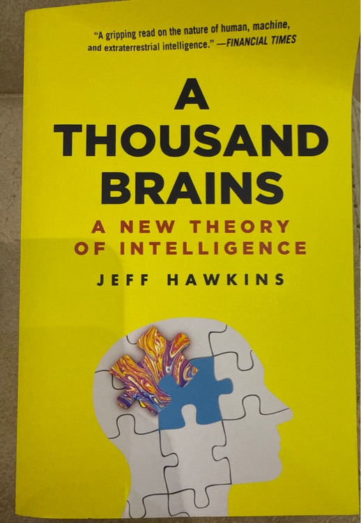 A thousand brains a new theory of intelligence