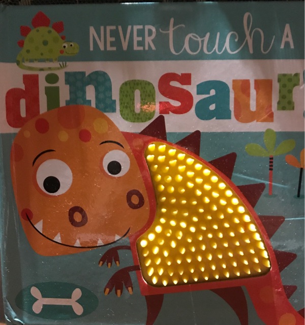 never touch a dinosaur